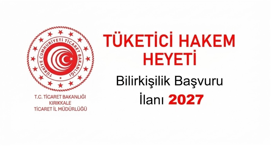 Tüketici Hakem Heyeti Bilirkişilik İlanı 2027